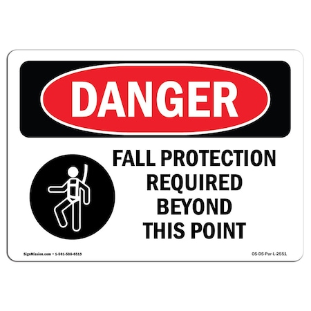 Signmission OSHA Danger Sign, Fall Protection Required Beyond, 7in X 5in Decal, 7" W, 5" H, Landscape OS-DS-D-57-L-2551
